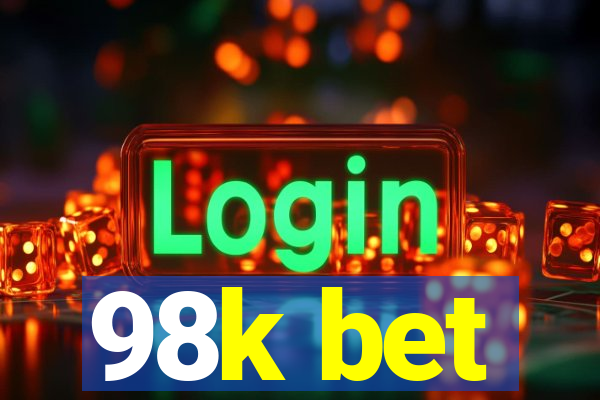98k bet